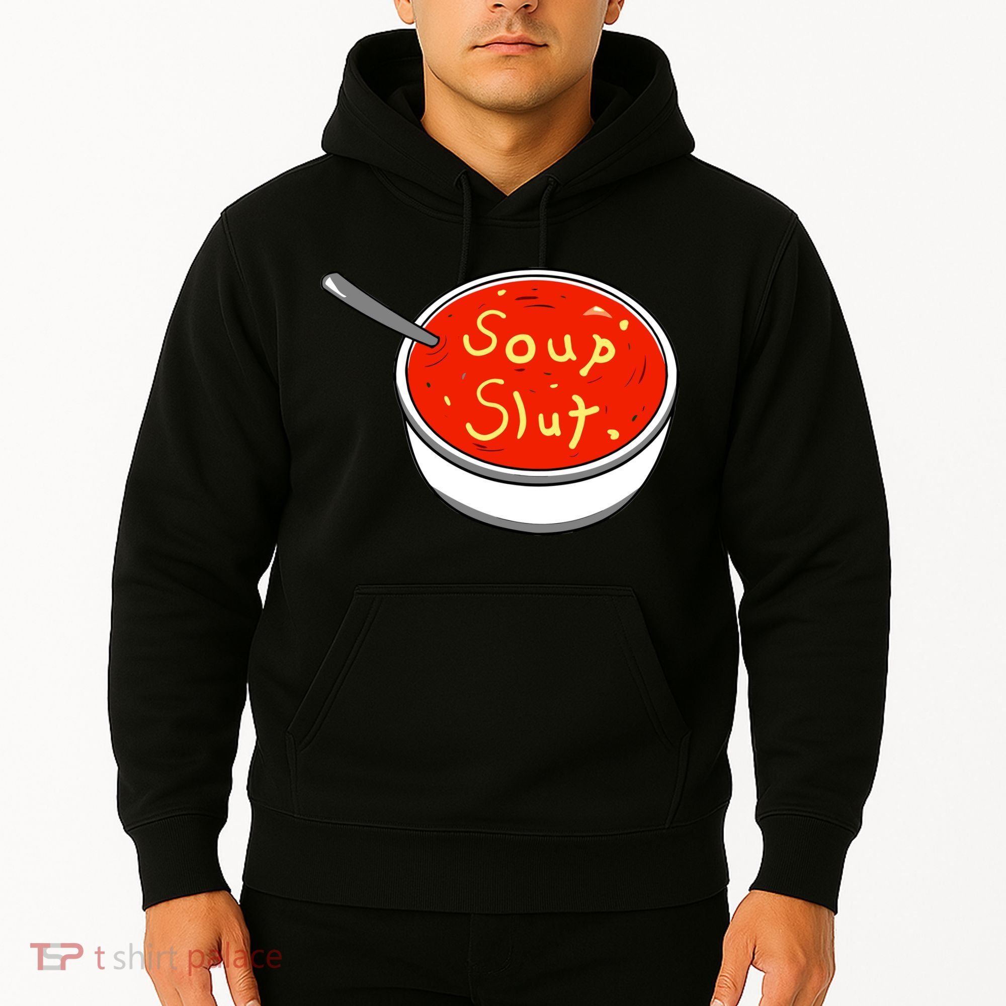 Soup Slut Funny Soup Graphic Saying Hoodie