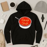 Soup Slut Funny Soup Graphic Saying Hoodie thumb 3