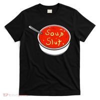 Soup Slut Funny Soup Graphic Saying T-Shirt thumb 0