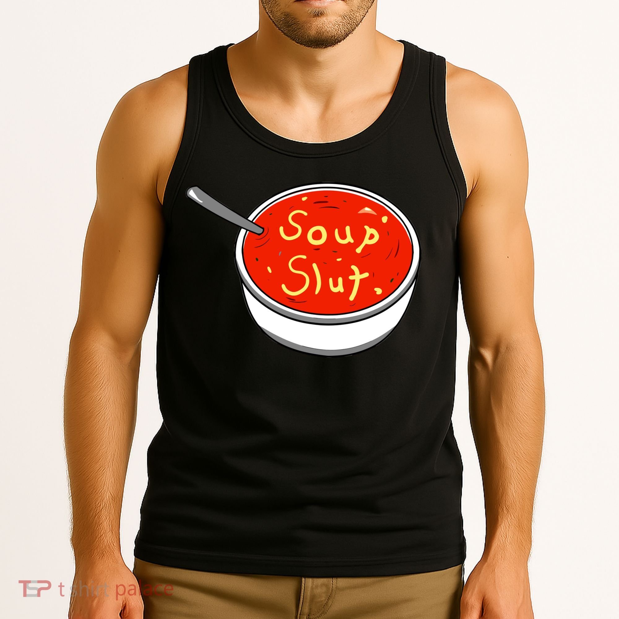 Soup Slut Funny Soup Graphic Saying Tank Top