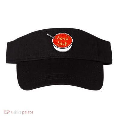 Soup Slut Funny Soup Graphic Saying Visor
