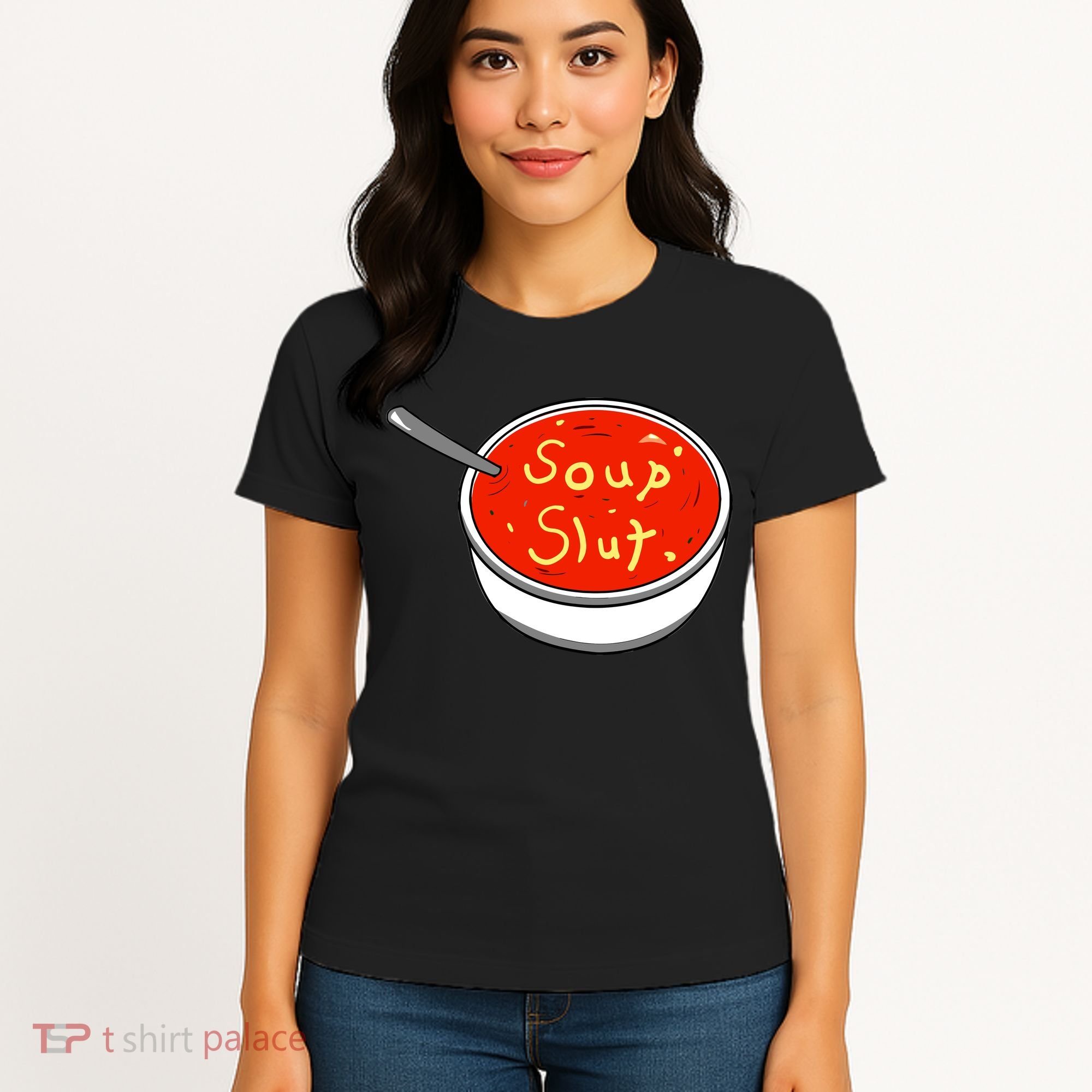 Soup Slut Funny Soup Graphic Saying Women's T-Shirt