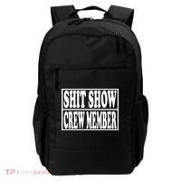 Shit Show Funny Saying Sarcastic Backpack thumb 0