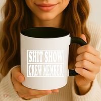 Shit Show Funny Saying Sarcastic Coffee Mug thumb 3