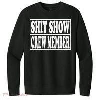 Shit Show Funny Saying Sarcastic V.I.T. Fleece Crew Sweatshirt thumb 0