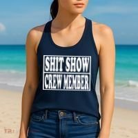 Shit Show Funny Saying Sarcastic Women's Tank Top thumb 2