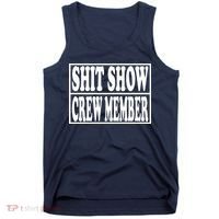 Shit Show Funny Saying Sarcastic Tank Top thumb 0
