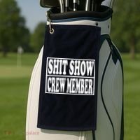 Shit Show Funny Saying Sarcastic Golf Towel thumb 2