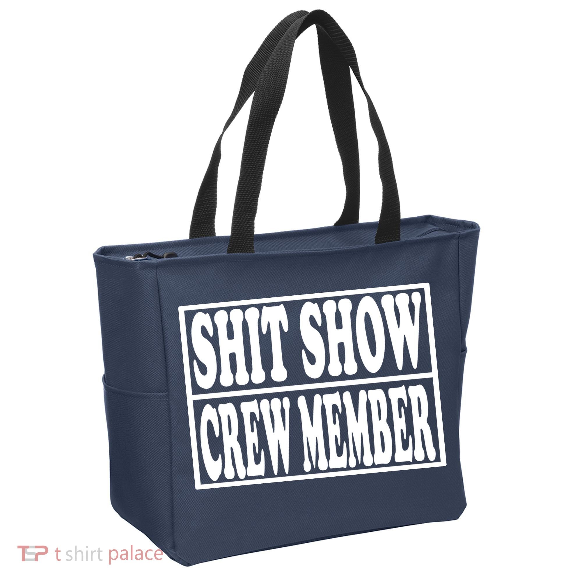 Shit Show Funny Saying Sarcastic Tote Bag