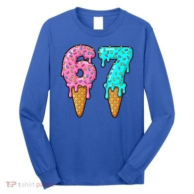 Six Seven Funny 67 Ice Cream Cone Drip Meme Long Sleeve Shirt