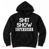 ShitShow Supervisor Funny Tee Hoodie thumb 0