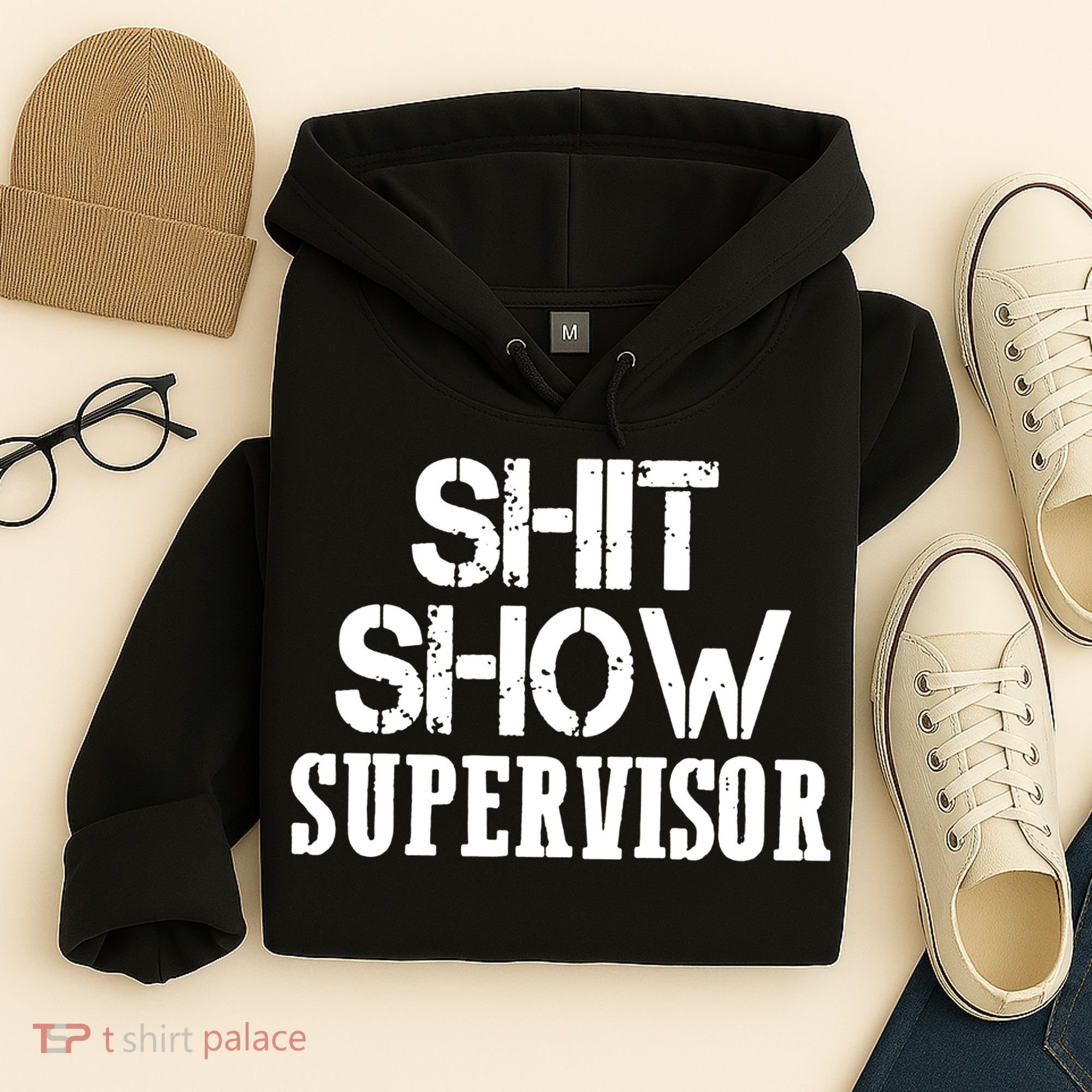 ShitShow Supervisor Funny Tee Hoodie