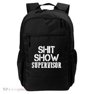 ShitShow Supervisor Funny Tee Backpack