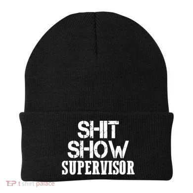 ShitShow Supervisor Funny Tee Beanie