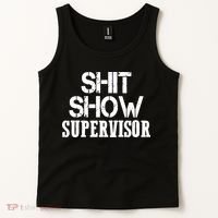 ShitShow Supervisor Funny Tee Tank Top thumb 2