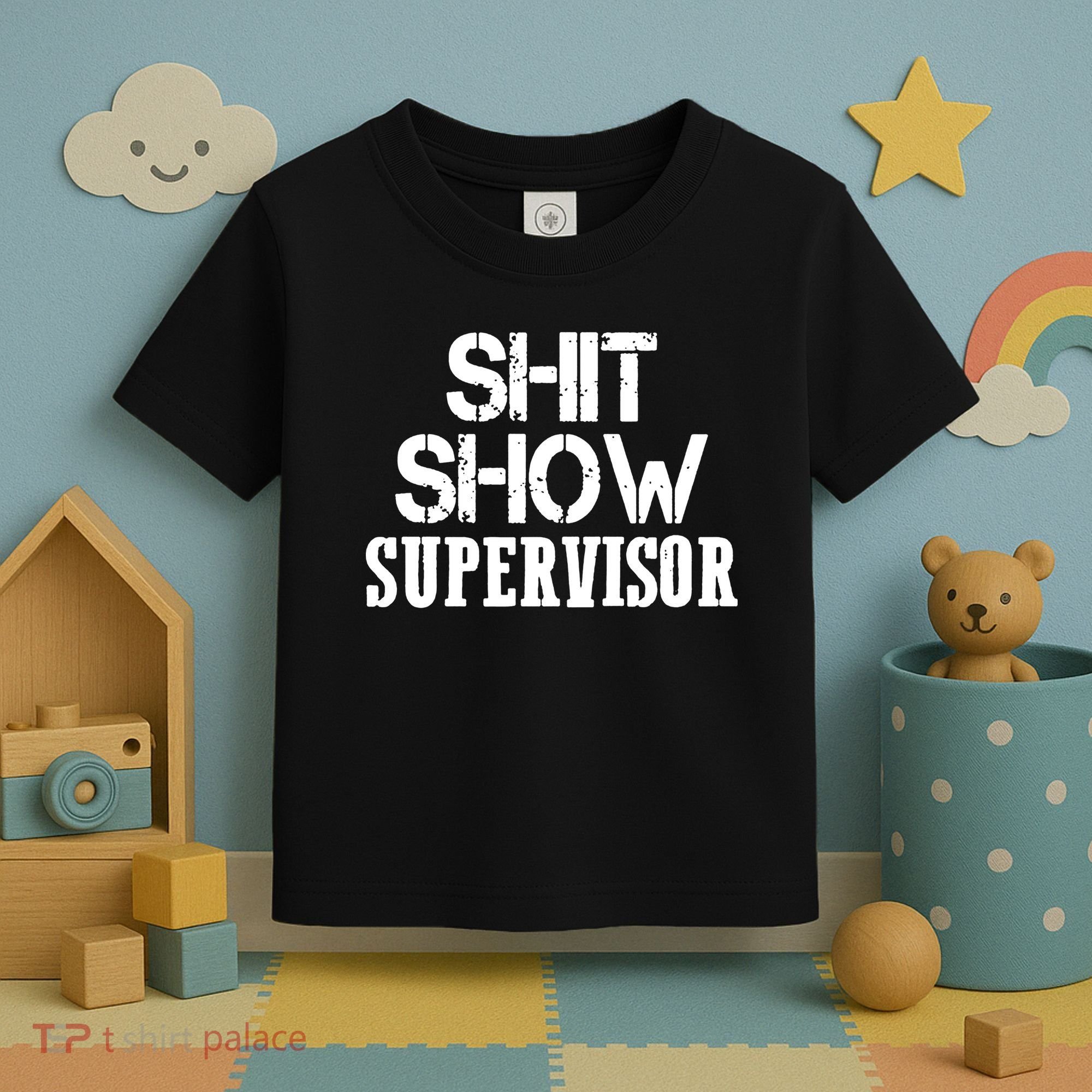 ShitShow Supervisor Funny Tee Toddler T-Shirt