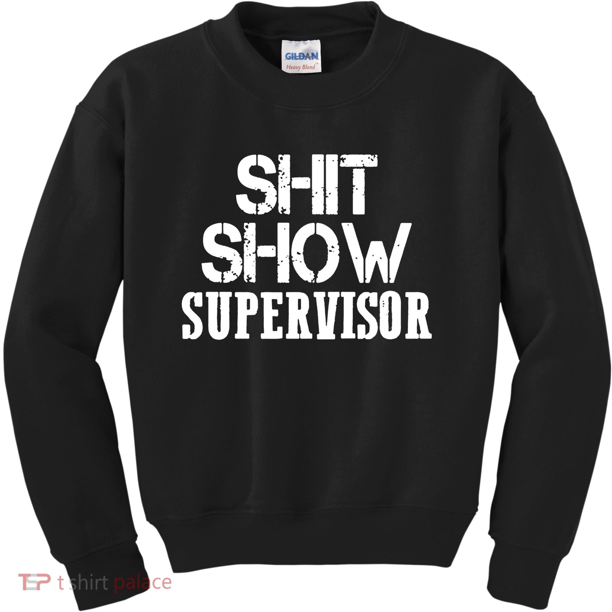 ShitShow Supervisor Funny Tee Kids Sweatshirt