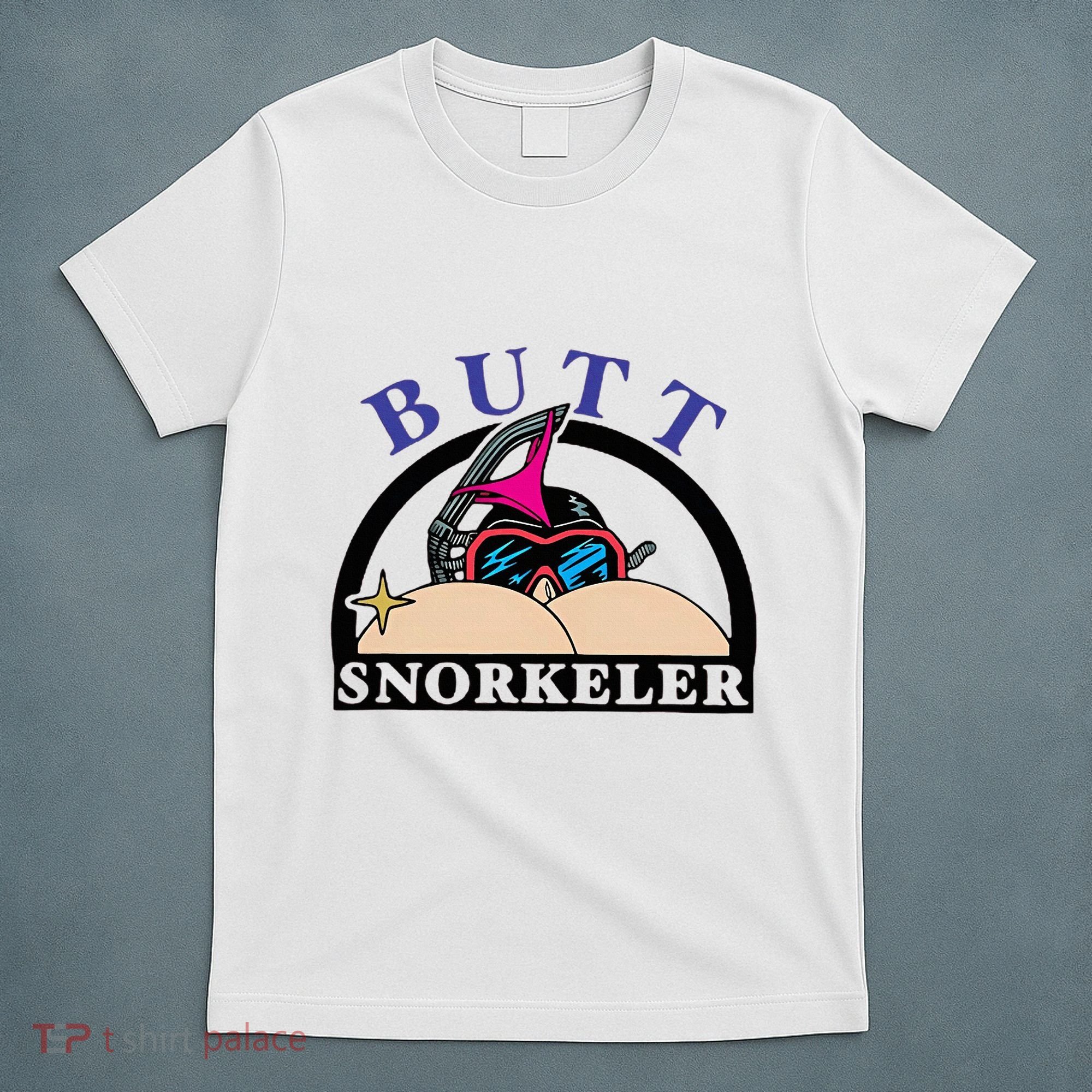 Snorkel Squad Funny Bum Snorkeler 69 Dult Humor Sarcasm T-Shirt