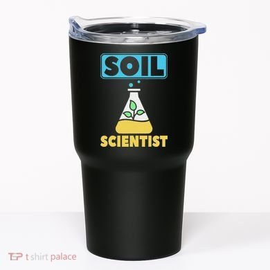 Soil Scientist Farmer Soil Science Agriculturists Funny Gift Tumbler