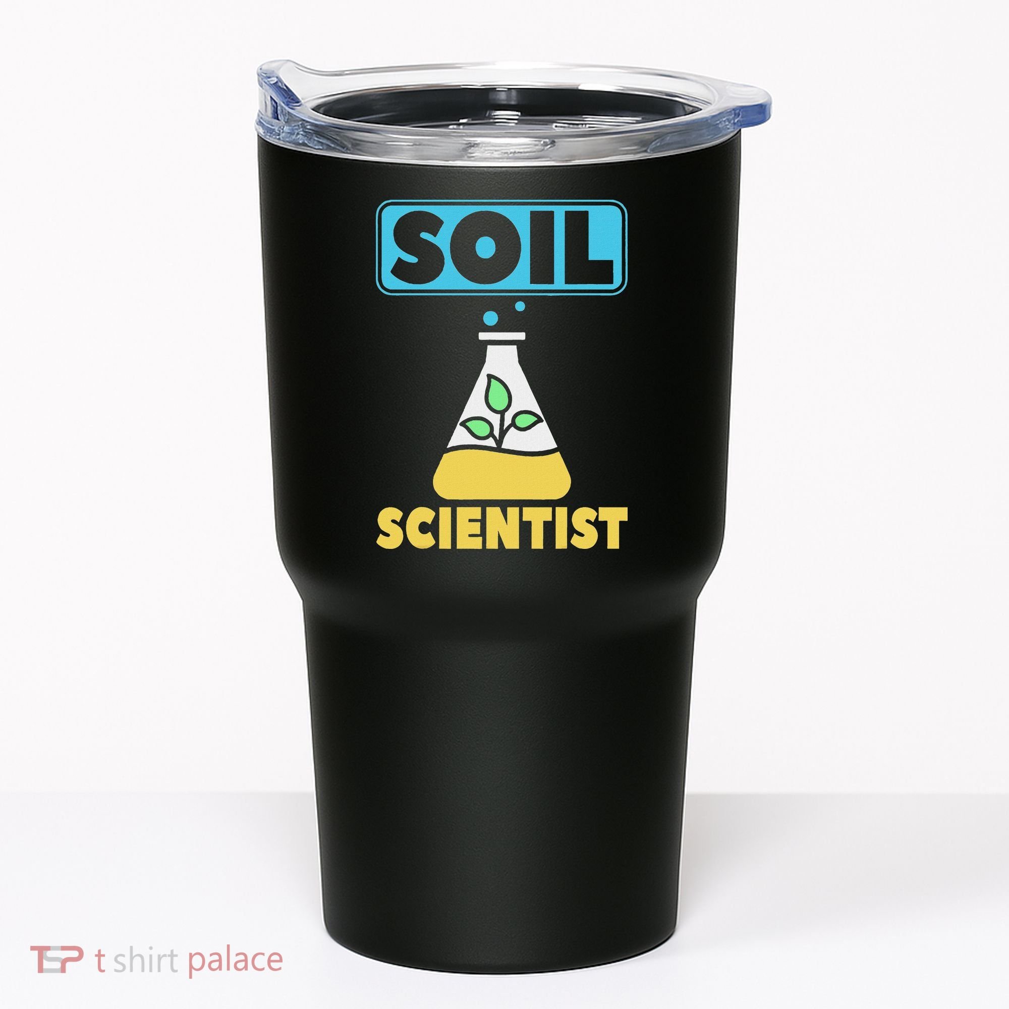 Soil Scientist Farmer Soil Science Agriculturists Funny Gift Tumbler