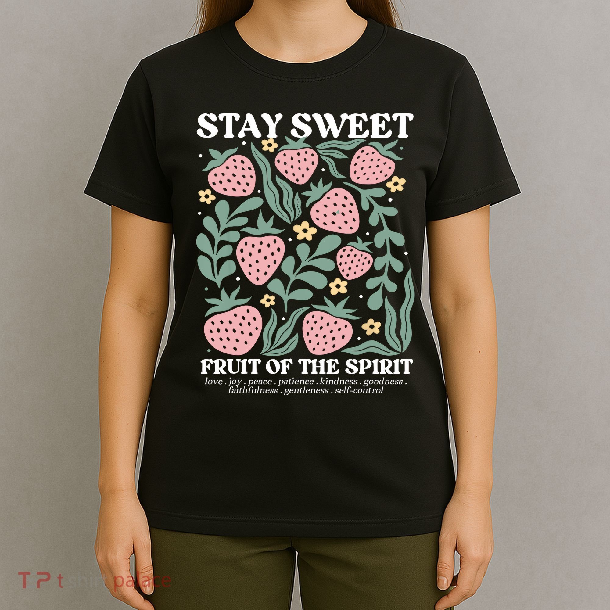 Stay Sweet Fruit Of The Spirit Strawberry Jesus  T-Shirt