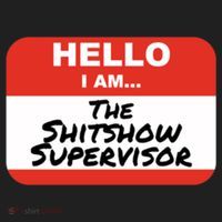 Shitshow Supervisor Funny Manager And Supervisor Tumbler thumb 3