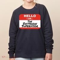 Shitshow Supervisor Funny Manager And Supervisor Women's Sweatshirt thumb 0