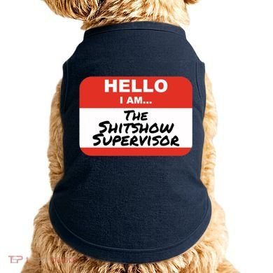 Shitshow Supervisor Funny Manager And Supervisor Doggie Tank