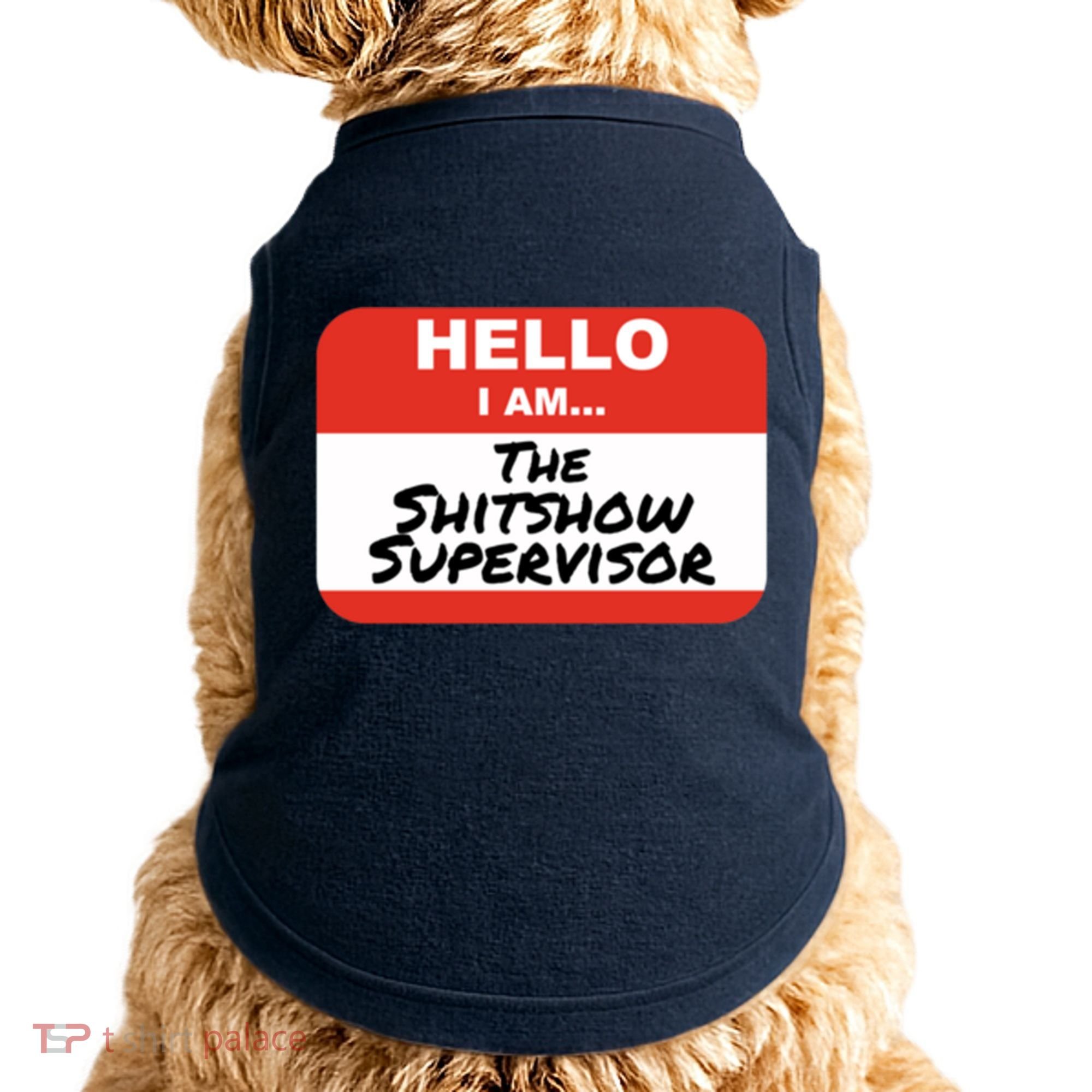 Shitshow Supervisor Funny Manager And Supervisor Doggie Tank