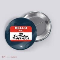 Shitshow Supervisor Funny Manager And Supervisor Button thumb 0