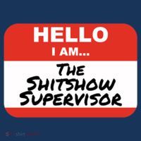 Shitshow Supervisor Funny Manager And Supervisor Coaster thumb 2
