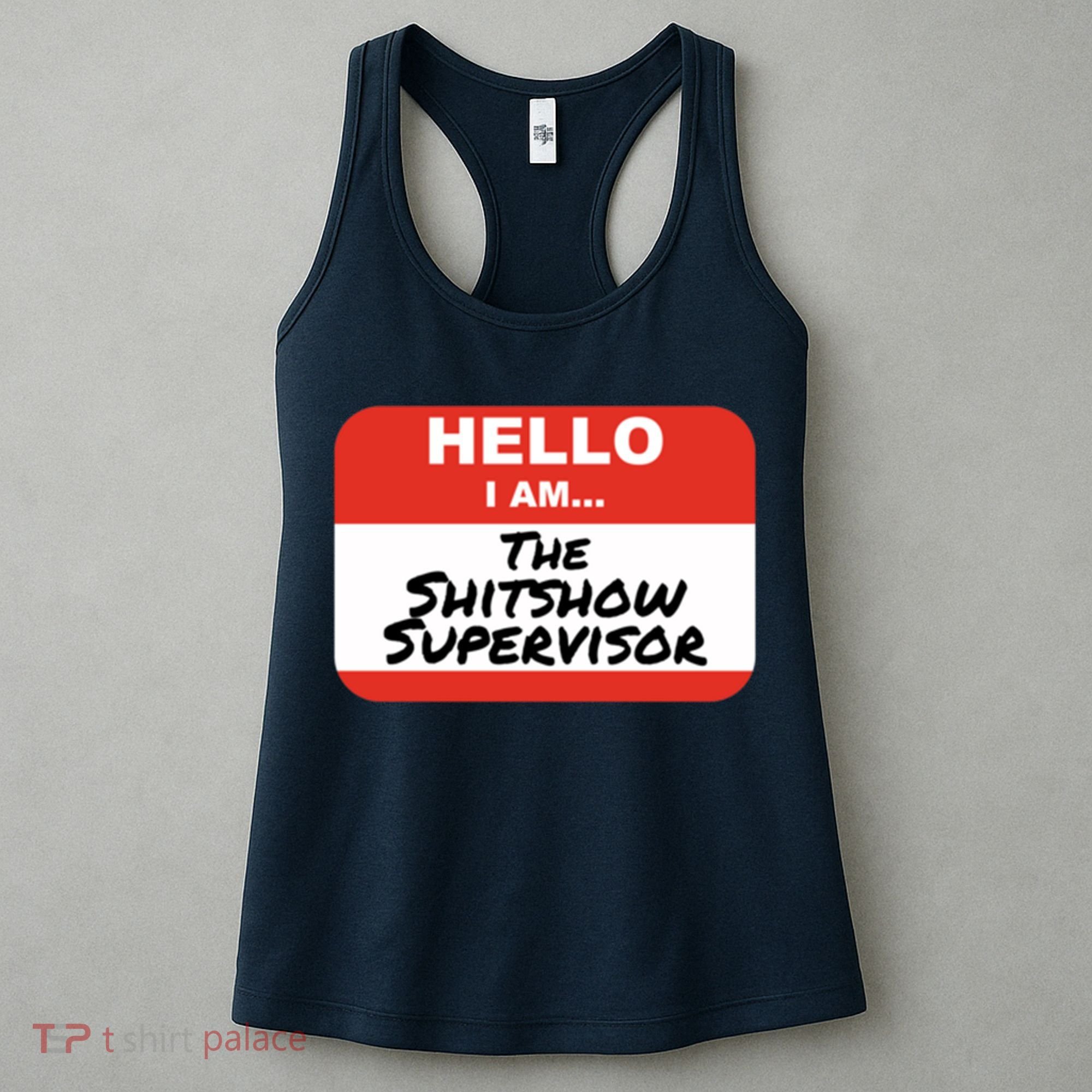 Shitshow Supervisor Funny Manager And Supervisor Women's Tank Top