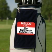 Shitshow Supervisor Funny Manager And Supervisor Golf Towel thumb 2