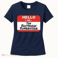 Shitshow Supervisor Funny Manager And Supervisor Women's T-Shirt thumb 0