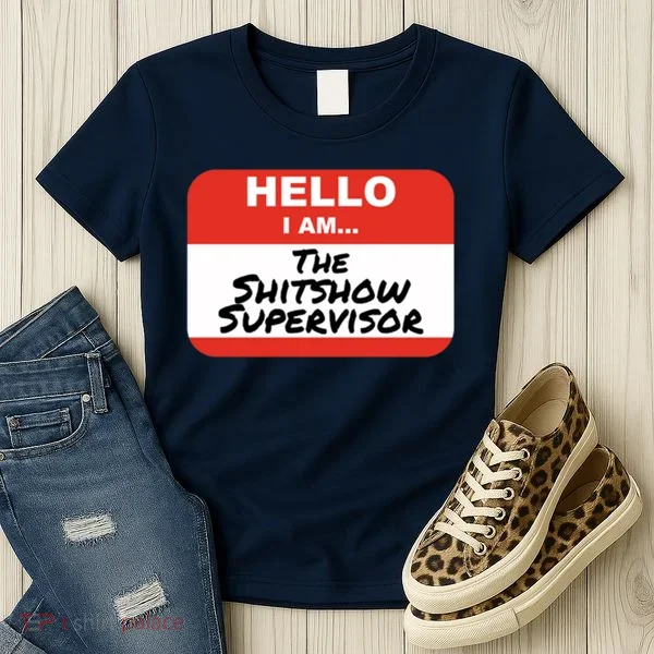 Shitshow Supervisor Funny Manager And Supervisor Women's T-Shirt