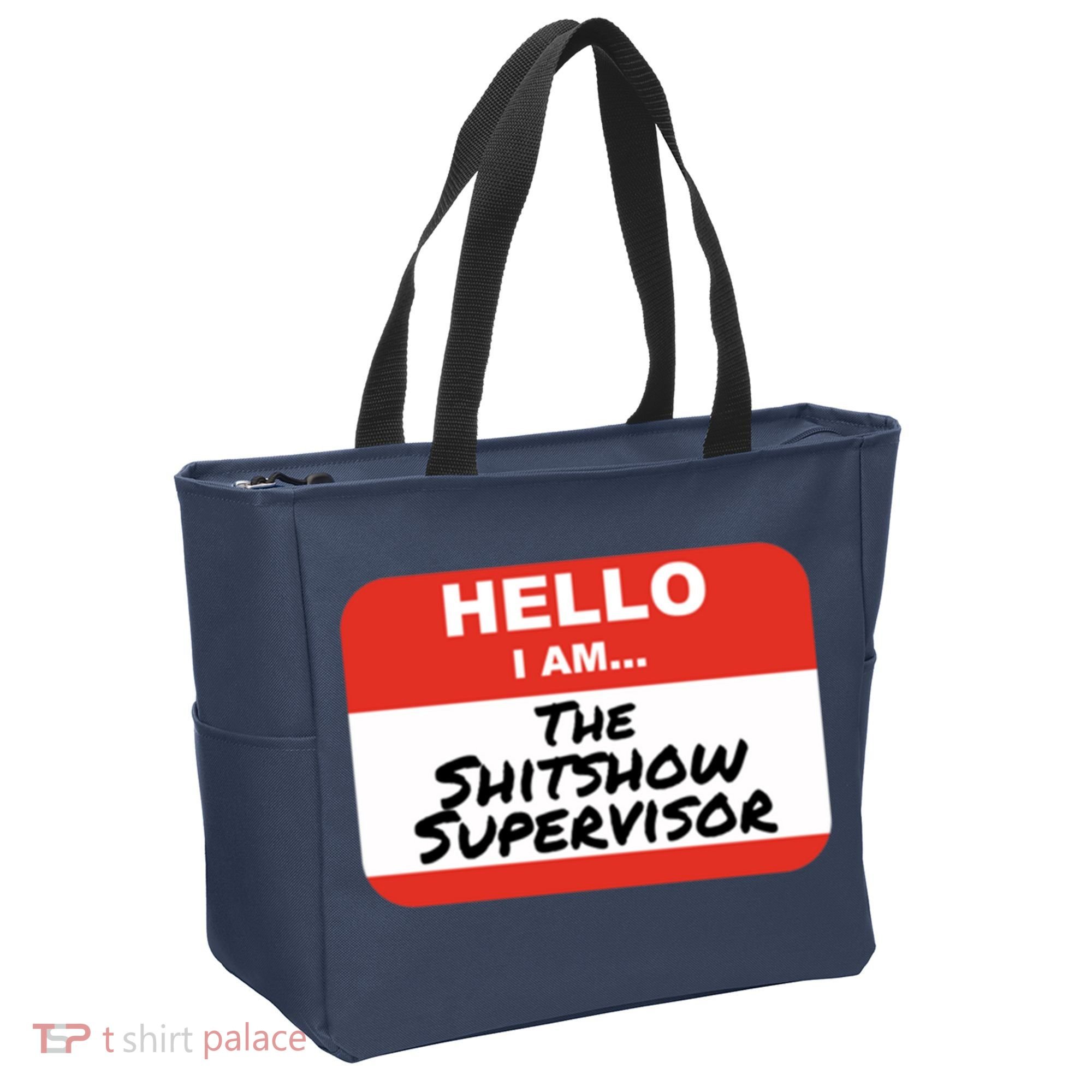 Shitshow Supervisor Funny Manager And Supervisor Tote Bag