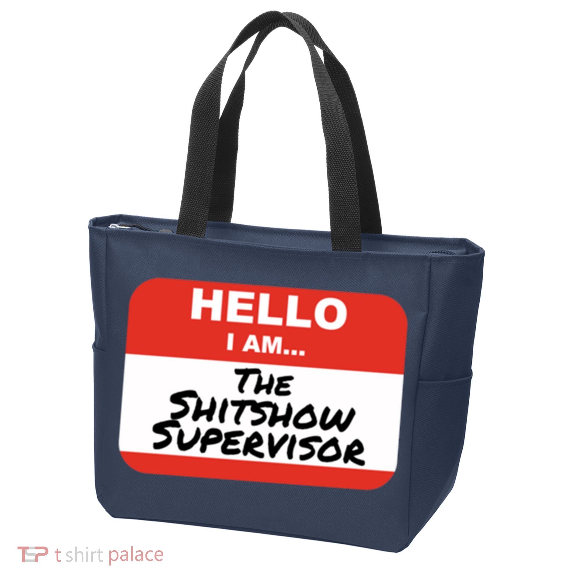 Shitshow Supervisor Funny Manager And Supervisor Tote Bag