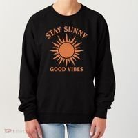 Stay Sunny Good Vibes Women's Sweatshirt thumb 0