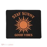 Stay Sunny Good Vibes Mousepad thumb 0