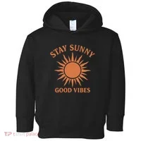 Stay Sunny Good Vibes Toddler Hoodie thumb 0