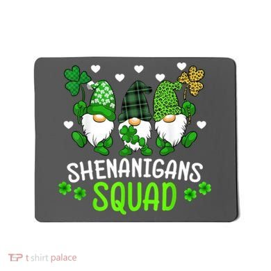 Shenanigans Squad Gnome St Patrick's Mousepad