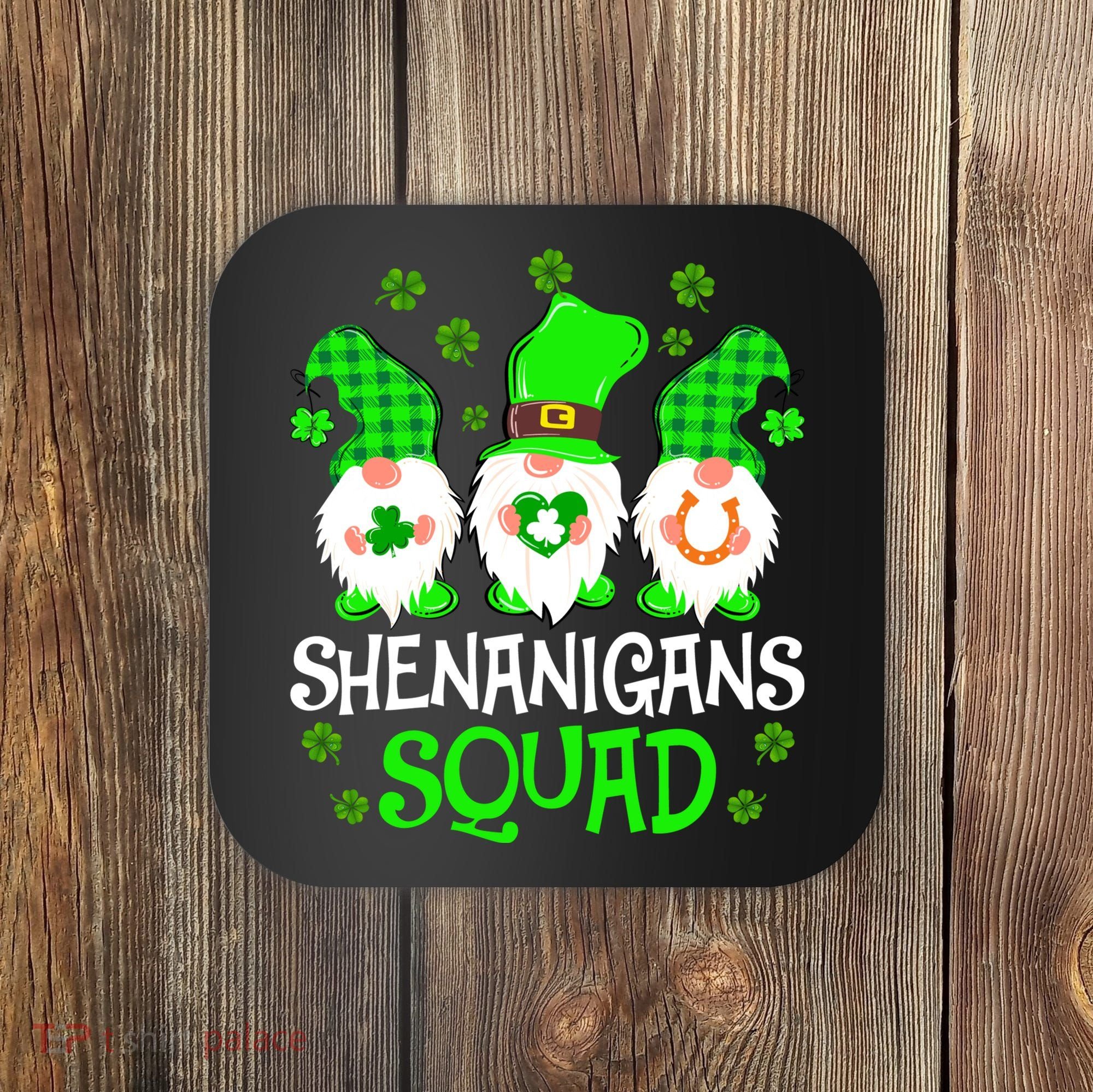 Shenanigans Squad Gnomies St Patrick's Day Coaster