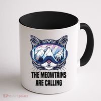 Ski Snowboard Goggles Funny The Meowtains Are Calling Gift Coffee Mug thumb 1
