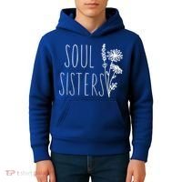 Soul Sisters Gift Best Friend Wildflower Friendship Gift Kids Hoodie thumb 4