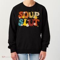 Soup Slut Groovy Sarcastic Funny Saying Christmas Women's Sweatshirt thumb 0