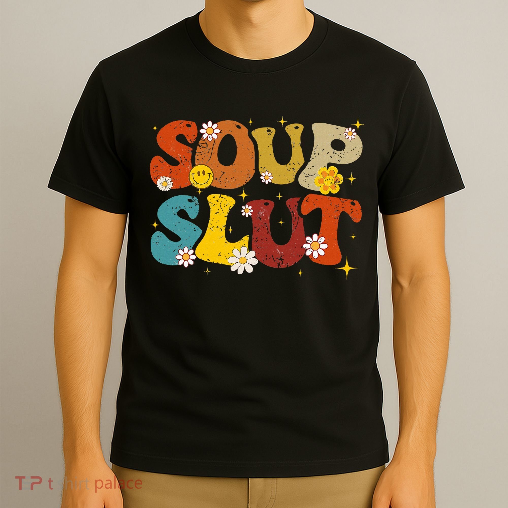 Soup Slut Groovy Sarcastic Funny Saying Christmas T-Shirt