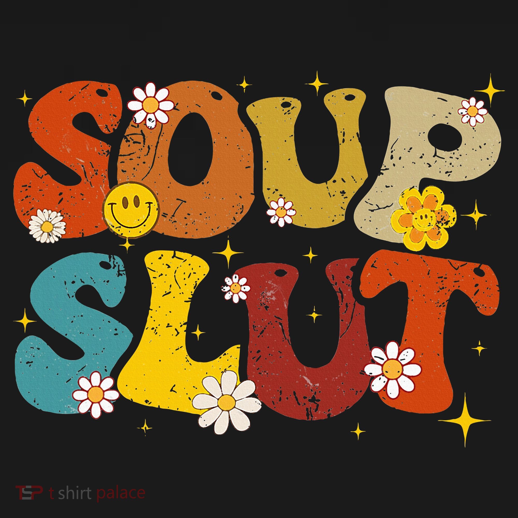 Soup Slut Groovy Sarcastic Funny Saying Christmas T-Shirt