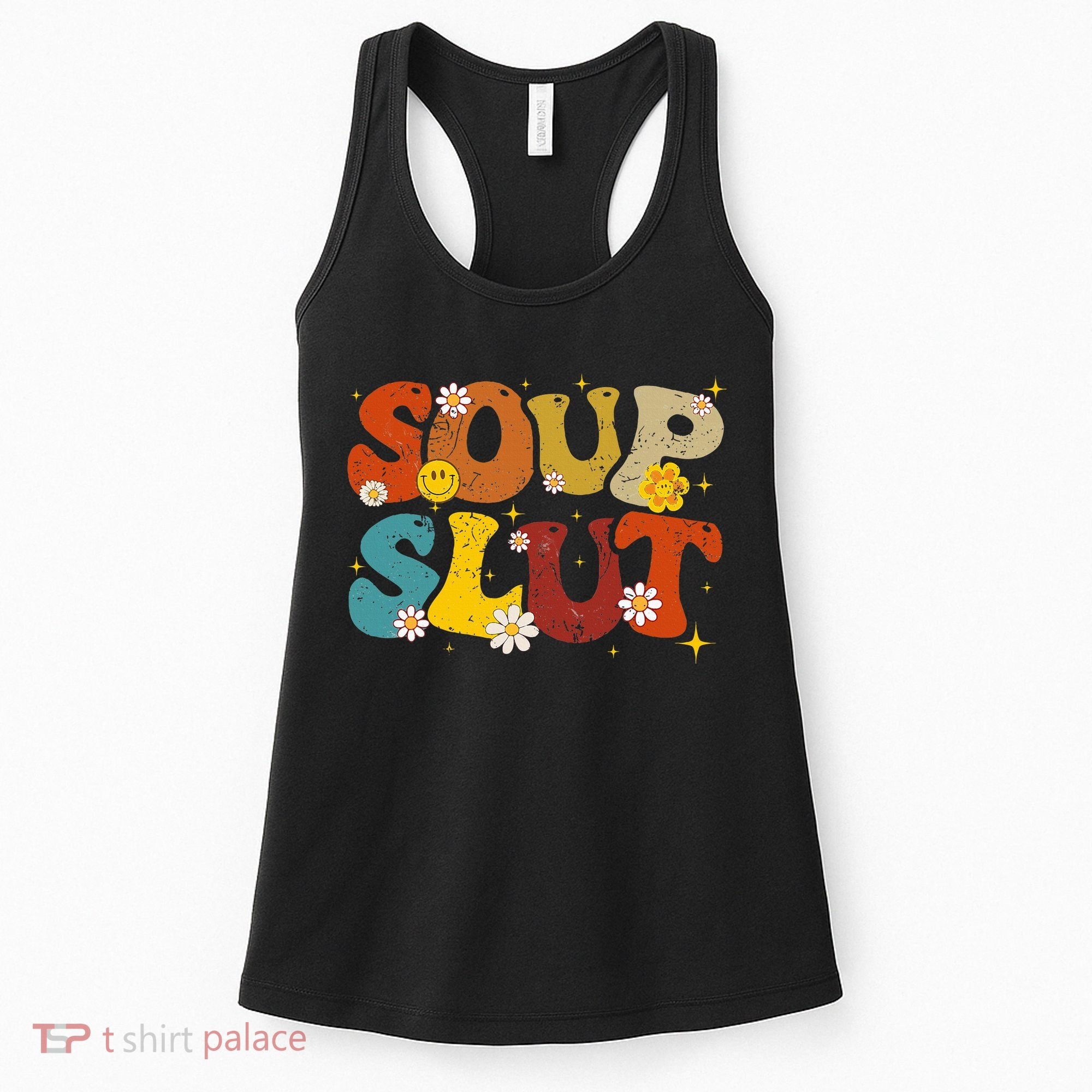 Soup Slut Groovy Sarcastic Funny Saying Christmas Women's Tank Top
