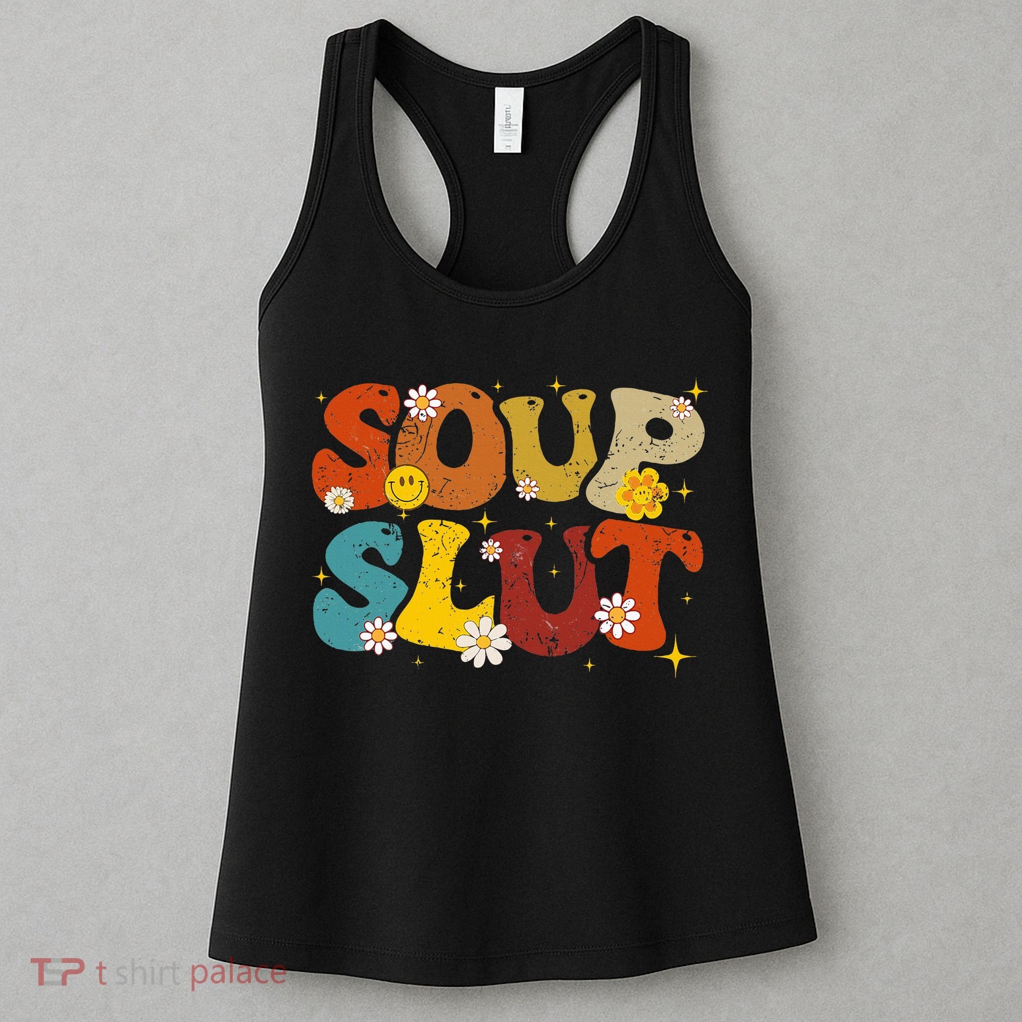 Soup Slut Groovy Sarcastic Funny Saying Christmas Women's Tank Top