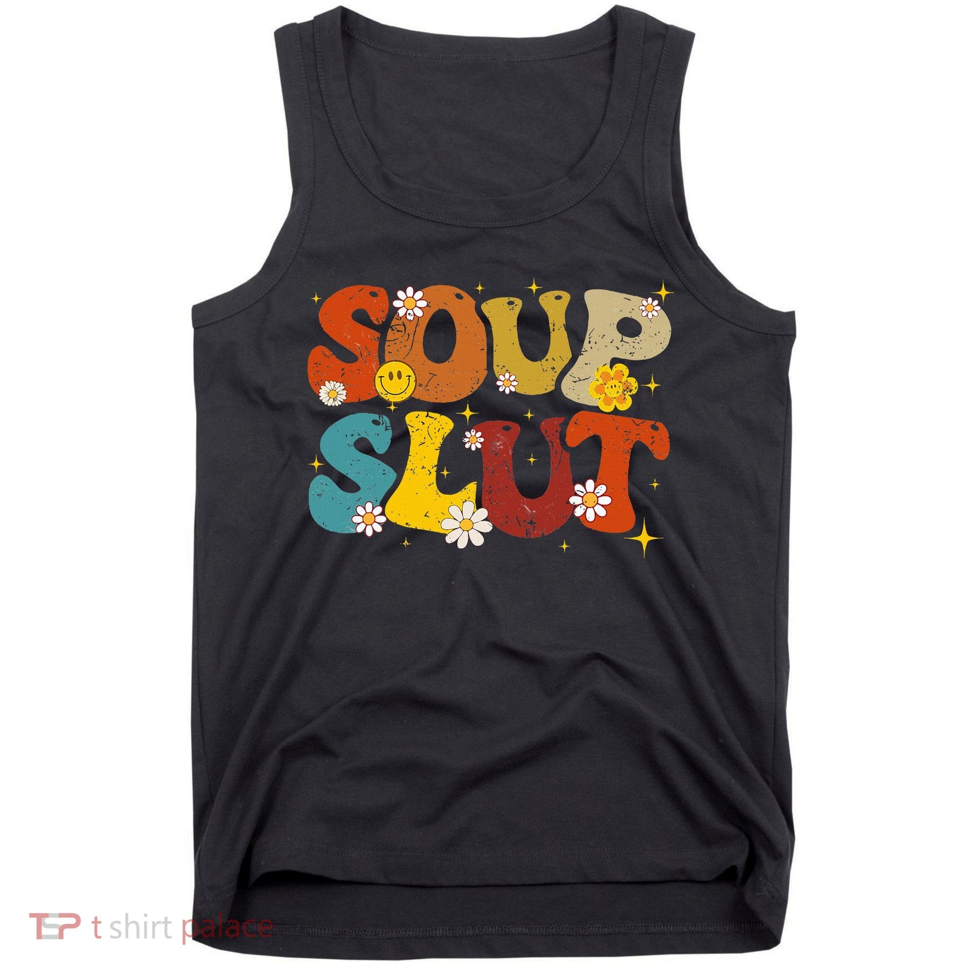 Soup Slut Groovy Sarcastic Funny Saying Christmas Tank Top